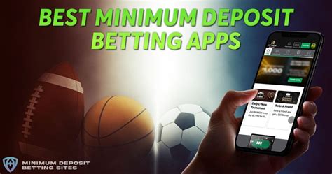 betting apps minimum deposit